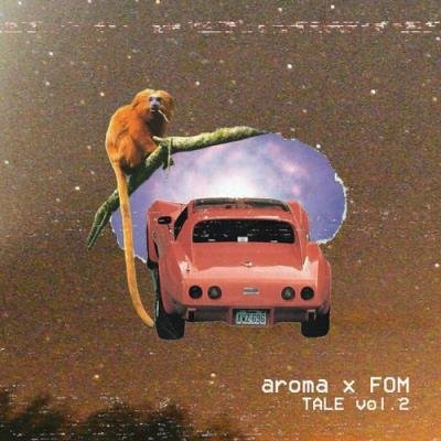 Aroma & FOM - Tale, Vol. 2 (2021)
