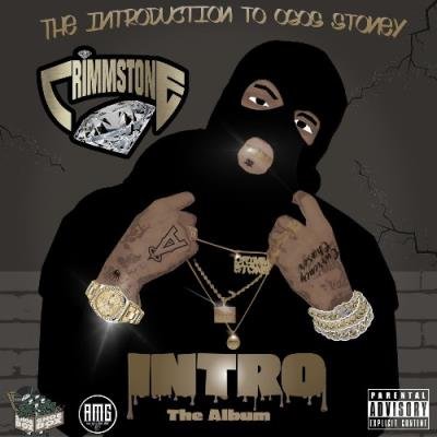 CrimmStone - INTRO (The Introduction To OGOS Stoney) (2021)