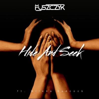 Puszczyk ft. Milena Badcock - Hide And Seek (2022)