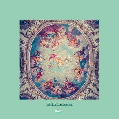 Alejandro Morse - Architectural Reverb (2022)