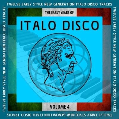 The Early Years of Italo Disco, Vol. 4 (2022)