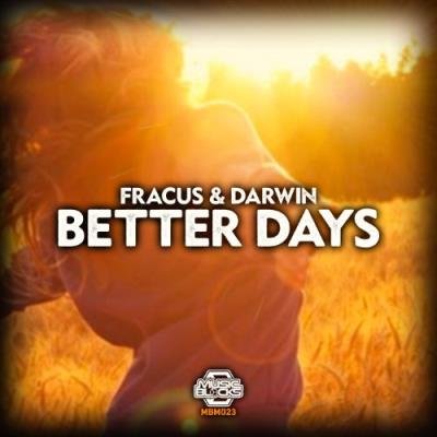 Fracus & Darwin - Better Days (2022)