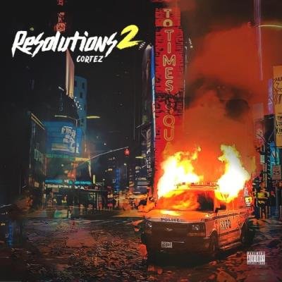 Cortez - Resolutions 2 (2022)