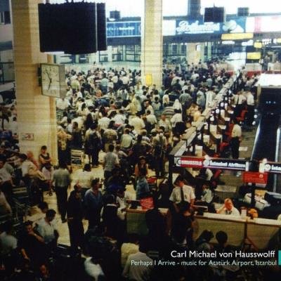 Carl Michael Von Hausswolff - Perhaps I Arrive (2022)