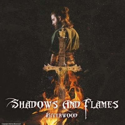 Riverwood - Shadows And Flames (2022)