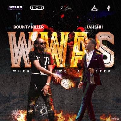 Bounty Killer, Jahshii - When We A Step (2022)