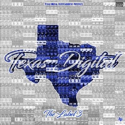 Texas Digital - The Label 3 (2022)