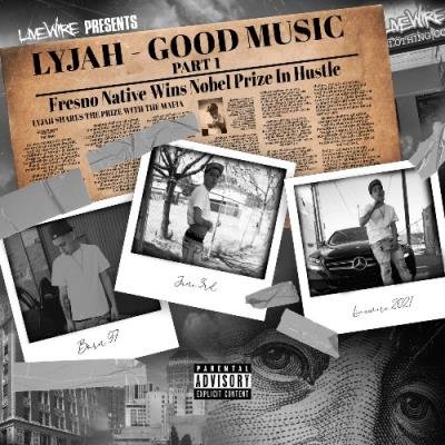 Lyjah - Good Music, Pt. 1 (2022)