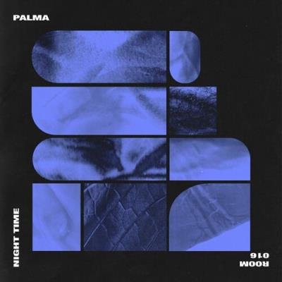 Palma (PT) - Night Time (2022)