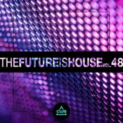 The Future Is House, Vol. 48 (2022)