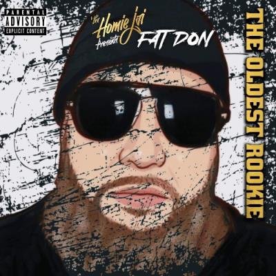 Fat Don - The Oldest Rookie (2021)