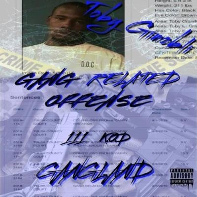 Toby Ginobli - Gang Related Offense (2021)