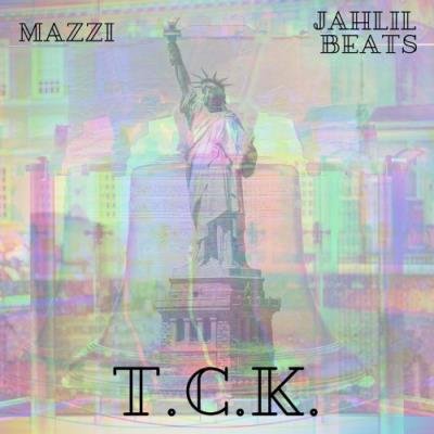 Mazzi & Jahlil Beats - T.C.K. (2021)