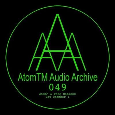 Pete Namlook and Atom(tm) - Jet Chamber I (2022)