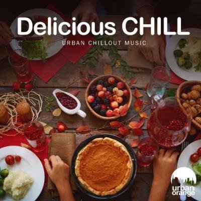 Delicious Chill: Urban Chillout Music (2022)