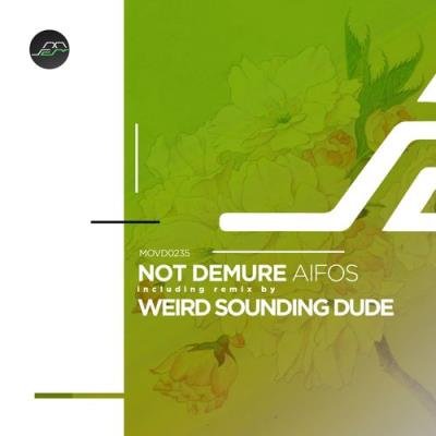 Not Demure - Aifos (2022)