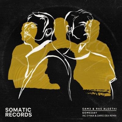 Ras Algethi & GAM3 - Someday (2022)