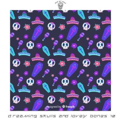 Dreaming Skulls and Lovely Bones 10 (2022)