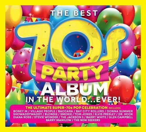 The Best 70s Party Album In The World Ever (3CD) (2022)