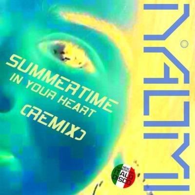 Naomi - Summertime In Your Heart (Remix) (2022)