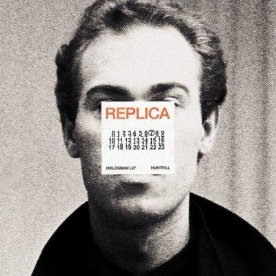 Hologram Lo' Et Huntrill - REPLICA (2022)
