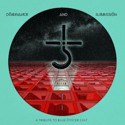 Dominance And Submission: A Tribute To Blue Oyster Cult (2022)