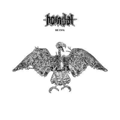 Horndal - Be Evil (2022)