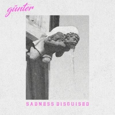 Günter - Sadness Disguised (2022)