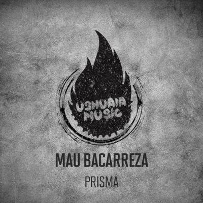 Mau Bacarreza - Prisma (2022)