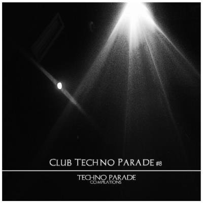 Club Techno Parade, Vol. 8 (2022)