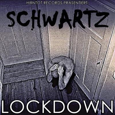 Schwartz, Thizzy, Fruity Luke - Lockdown (2022)