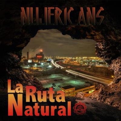 Nujericans - La Ruta Natural (2022)