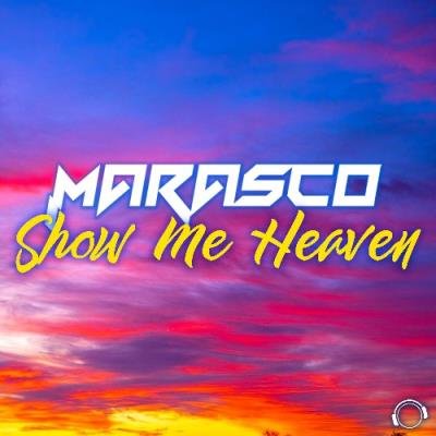 Marasco - Show Me Heaven (2022)