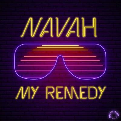 NAVAH - My Remedy (2022)