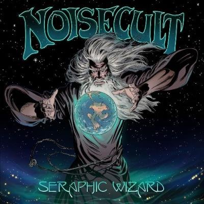 Noisecult - Seraphic Wizard (2022)