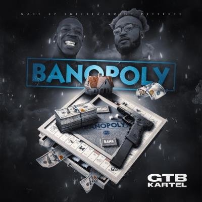 G.T.B. Kartel - Banopoly (2022)