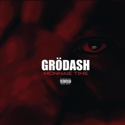 Grödash - Monnaie Time (2022)