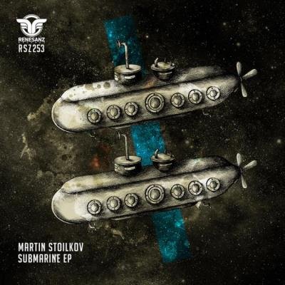 Martin Stoilkov - Submarine EP (2022)