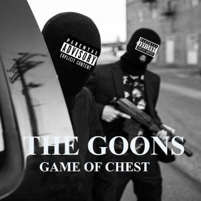 The Goons - Game Of Chest (2022)