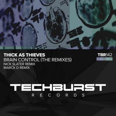 Thick As Thieves - Brain Control (2022)