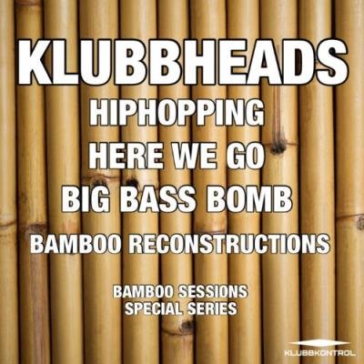 Klubbheads - Bamboo Sessions Special Series (2022)
