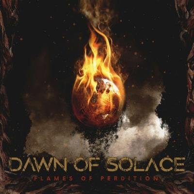 Dawn Of Solace - Flames of Perdition (2022)