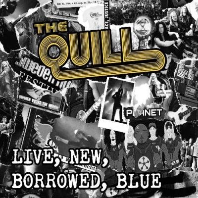 The Quill - Live, New, Borrowed, Blue (2022)