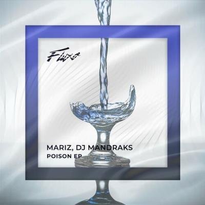 Mariz & DJ Mandraks - Poison (2022)