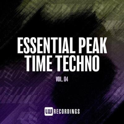 Essential Peak Time Techno, Vol. 04 (2022)