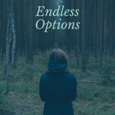 Endless Options (2022)