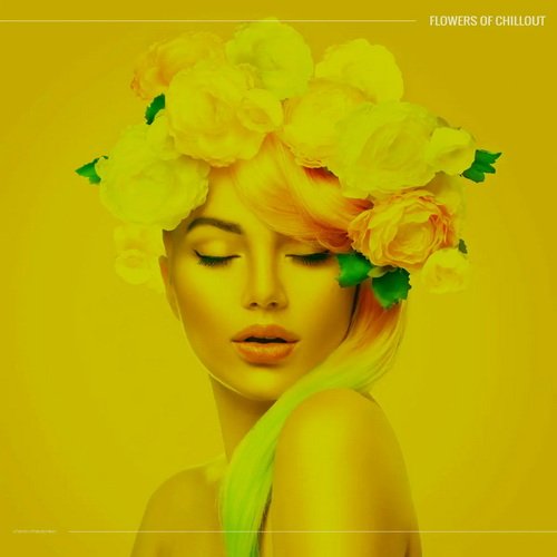 Flowers of Chillout (2022) AAC