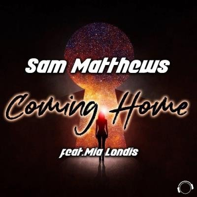 Sam Matthews ft. Mia Londis - Coming Home (2022)