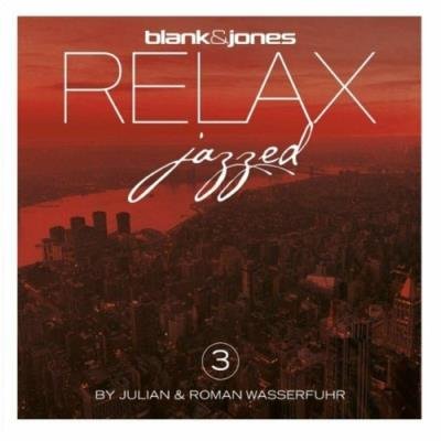 Blank & Jones - Relax: Jazzed 3 by Julian & Roman Wasserfuhr (2022)