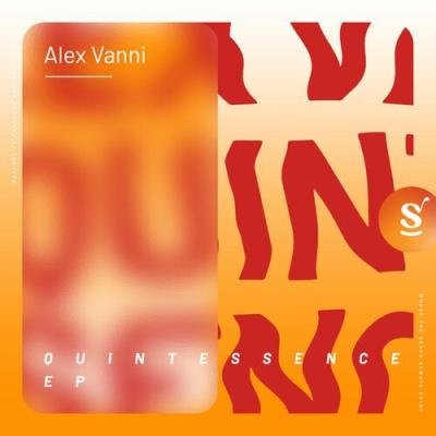 Alex Vanni - Quintessence EP (2022)